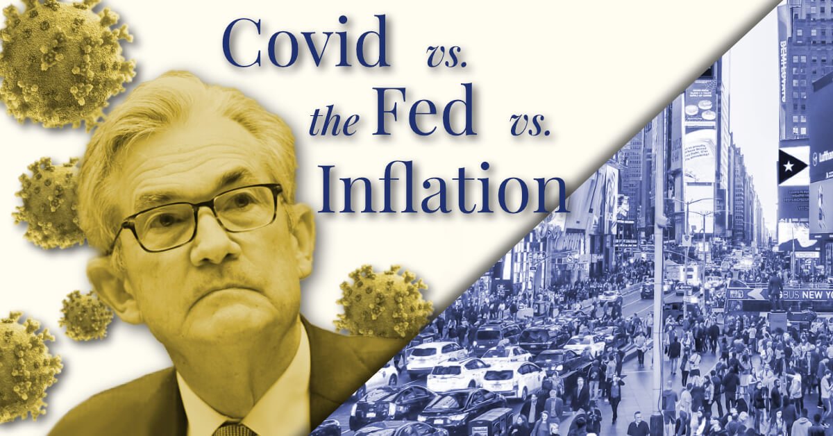 Covid vs the Fed vs inflation